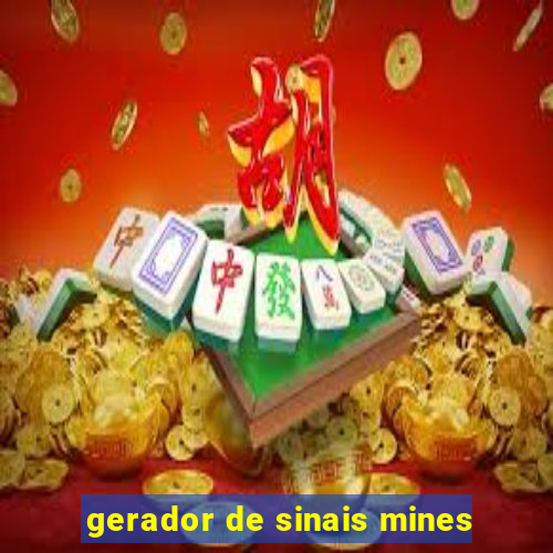 gerador de sinais mines